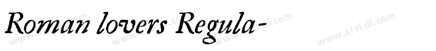 Roman lovers Regula字体转换